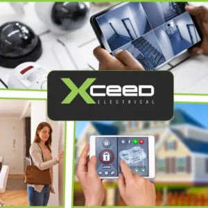 Xceed Electrical home security systems with CCTV, smart home automation, and remote monitoring solutions.
