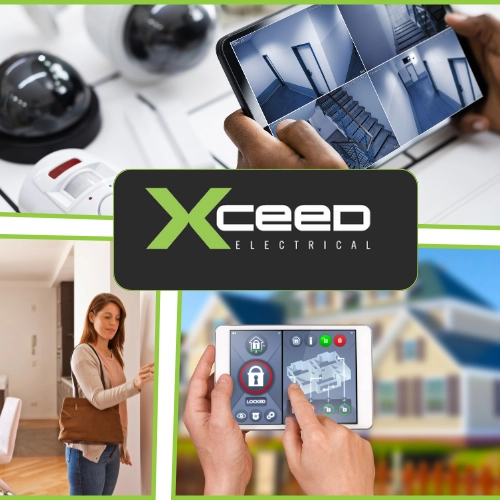 Xceed Electrical home security systems with CCTV, smart home automation, and remote monitoring solutions.